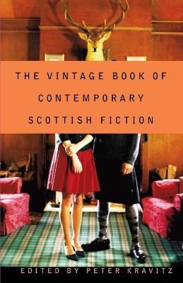 The Vintage Book of Contemporary Scottish Fiction - Peter Kravitz - cover