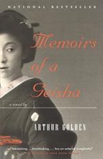 Memoirs of a Geisha: A Novel