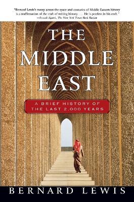 The Middle East: A Brief History of the Last 2, 000 Years - Bernard Lewis - cover