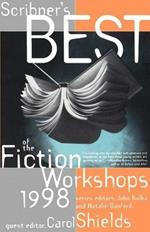 Scribners Best of the Fiction Workshops 1998