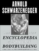 The New Encyclopedia of Modern Bodybuilding: The Bible of Bodybuilding, Fully Updated and Revised
