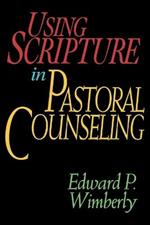 Using Scripture in Pastoral Counselling
