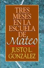 Tres Meses en la Escuelo de Mateo