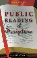 The Public Reading of Scripture: A Handbook - Clayton J. Schmit - cover