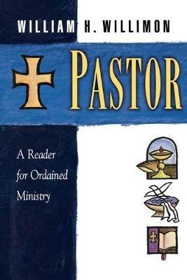 Pastor Reader for Ordained Ministry - WILLIMON - cover
