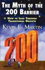 The Myth of the 200 Barrier: How to Lead Through Transitional Growth