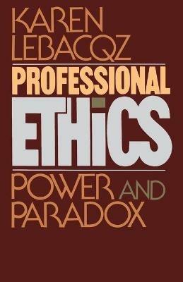 Professional Ethics - Karen Lebacqz - cover