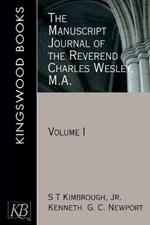 The Manuscript Journal of the Reverend Charles Wesley MA
