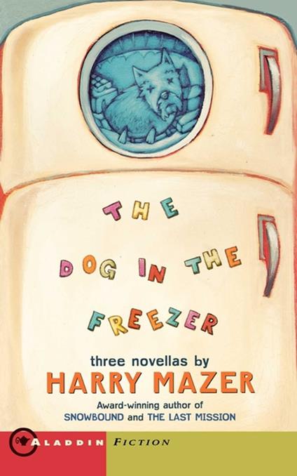 The Dog in the Freezer - Harry Mazer - ebook