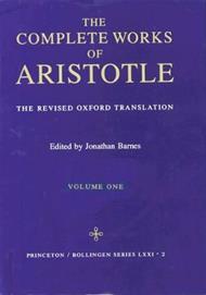 Complete Works of Aristotle, Volume 1: The Revised Oxford Translation