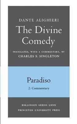 The Divine Comedy, III. Paradiso, Vol. III. Part 2: Commentary - Dante - cover