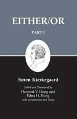 Kierkegaard's Writing, III, Part I: Either/Or