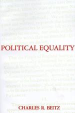 Political Equality: An Essay in Democratic Theory