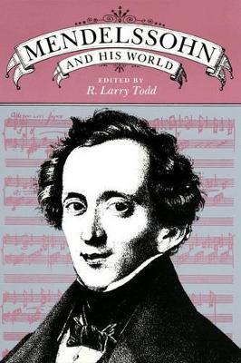 Mendelssohn and His World - cover