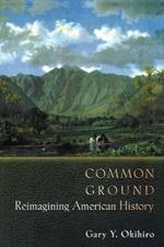 Common Ground: Reimagining American History