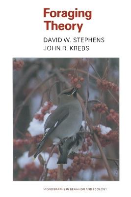 Foraging Theory - David W. Stephens,John R. Krebs - cover