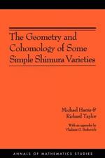 The Geometry and Cohomology of Some Simple Shimura Varieties. (AM-151), Volume 151