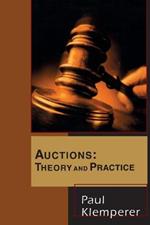 Auctions: Theory and Practice