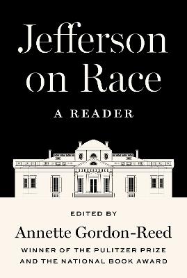 Jefferson on Race: A Reader - Thomas Jefferson - cover