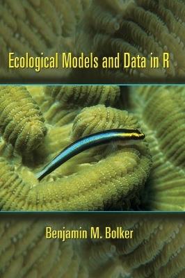 Ecological Models and Data in R - Benjamin M. Bolker - cover
