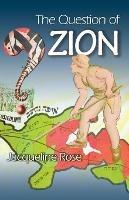 The Question of Zion - Jacqueline Rose - cover