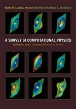 A Survey of Computational Physics: Introductory Computational Science
