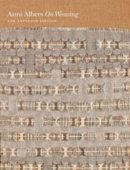 On Weaving: New Expanded Edition
