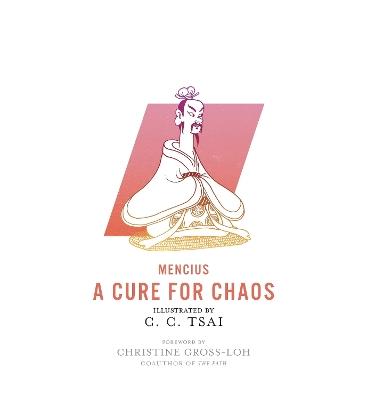 A Cure for Chaos - Mencius - cover