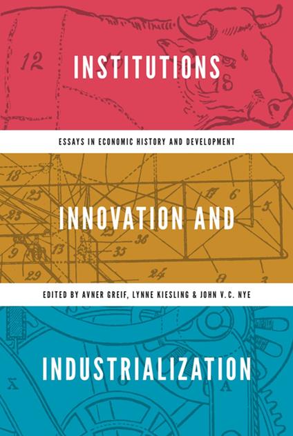 Institutions, Innovation, and Industrialization