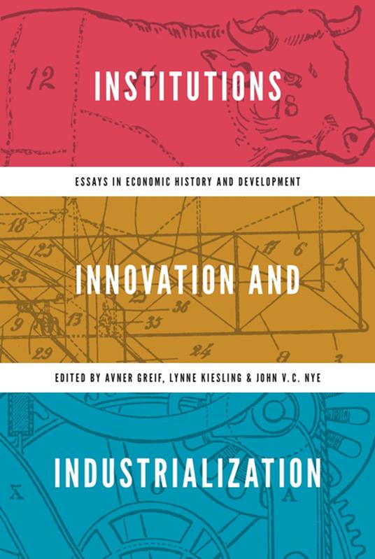 Institutions, Innovation, and Industrialization
