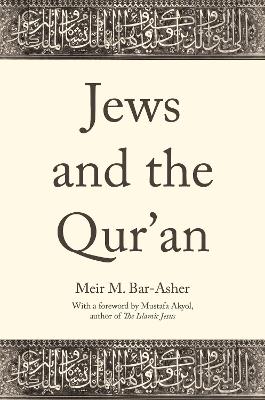 Jews and the Qur'an - Meir M. Bar-Asher - cover