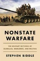 Nonstate Warfare: The Military Methods of Guerillas, Warlords, and Militias