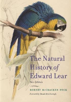 The Natural History of Edward Lear, New Edition - Robert McCracken Peck - cover