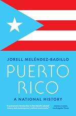 Puerto Rico: A National History