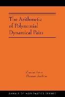 The Arithmetic of Polynomial Dynamical Pairs: (AMS-214) - Charles Favre,Thomas Gauthier - cover