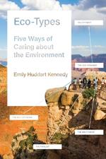 Eco-Types: Five Ways of Caring about the Environment
