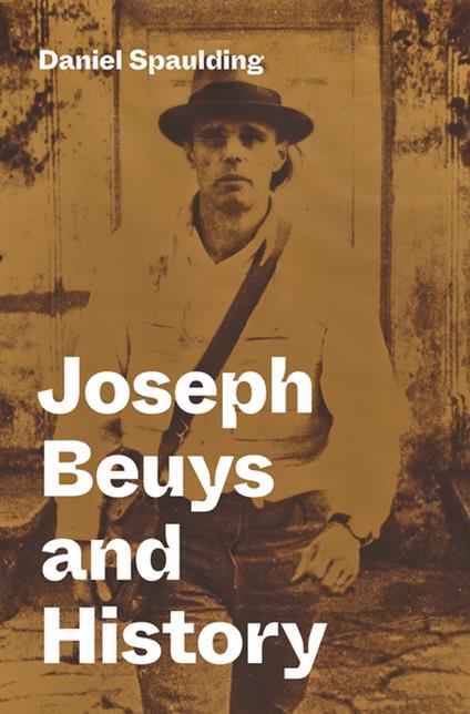 Joseph Beuys and History