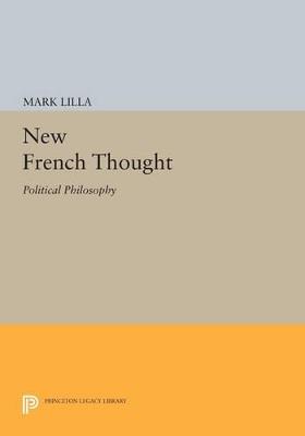 New French Thought: Political Philosophy - cover