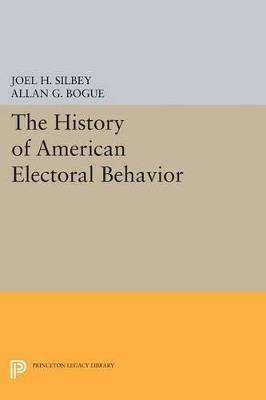The History of American Electoral Behavior - cover