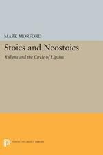 Stoics and Neostoics: Rubens and the Circle of Lipsius
