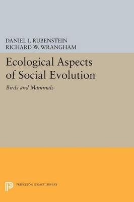 Ecological Aspects of Social Evolution: Birds and Mammals - cover