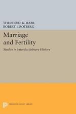 Marriage and Fertility: Studies in Interdisciplinary History