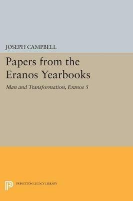 Papers from the Eranos Yearbooks, Eranos 5: Man and Transformation - cover
