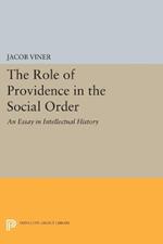 The Role of Providence in the Social Order: An Essay in Intellectual History