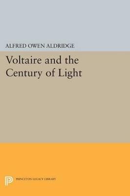 Voltaire and the Century of Light - Alfred Owen Aldridge - cover