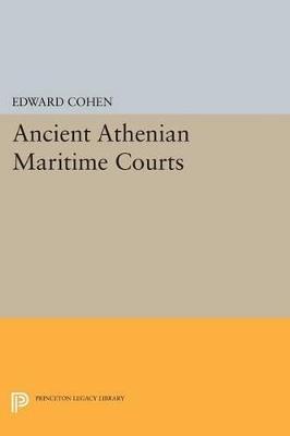 Ancient Athenian Maritime Courts - cover