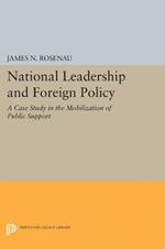 National Leadership and Foreign Policy: A Case Study in the Mobilization of Public Support