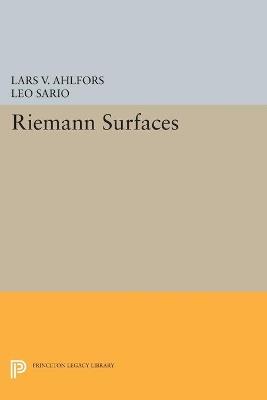 Riemann Surfaces - Lars Valerian Ahlfors,Leo Sario - cover