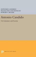 Antonio Candido: On Literature and Society