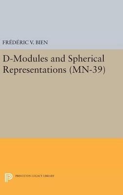 D-Modules and Spherical Representations. (MN-39) - Frédéric V. Bien - cover